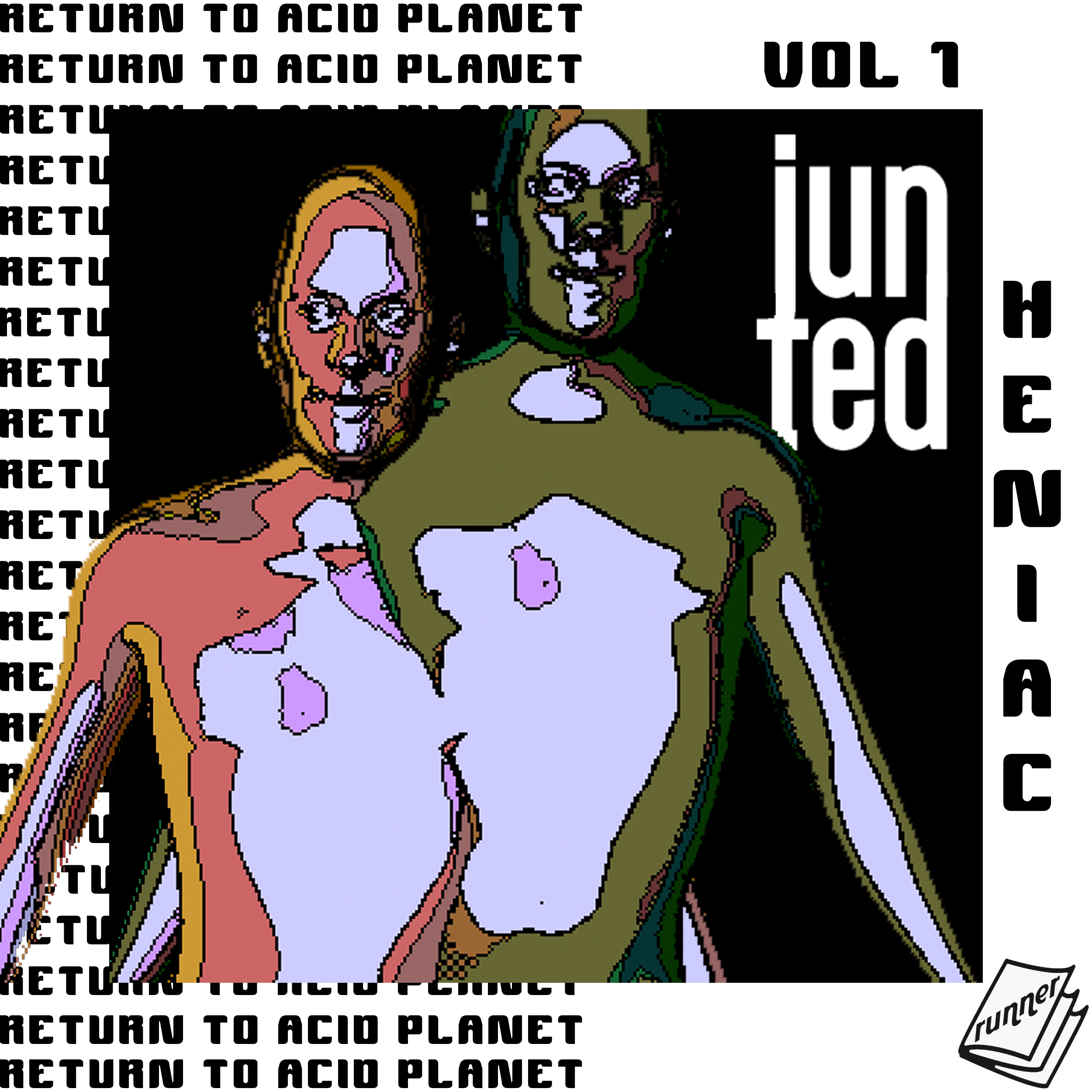 Return to Acid Planet - Vol. 1 - runner magazine
